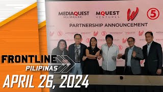 FRONTLINE PILIPINAS LIVESTREAM | April 26, 2024