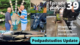 Podpadstudios Update. New project, spooky drilling, sculptures dragons Wyntercon X Sea 2 Ep39.