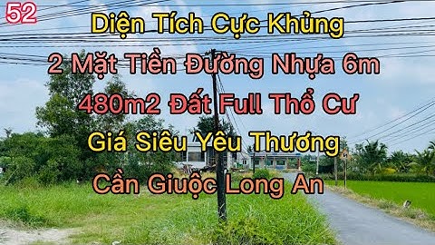 Bán Đất Cần Giuộc Long An 480m2 Đất Thổ Lô Góc 2 Mặt Tiền Đường Nhựa 6m