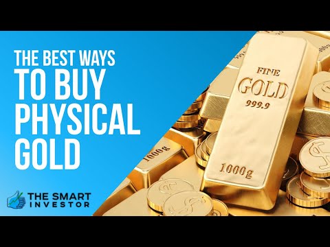 The Best Ways To Buy Physical Gold