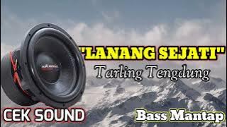 CEK SOUND TENGDUNG BASS HORG. LANANG SEJATI (Lyrics deskripsi)