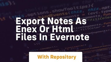 Export notes as enex or html files in evernote