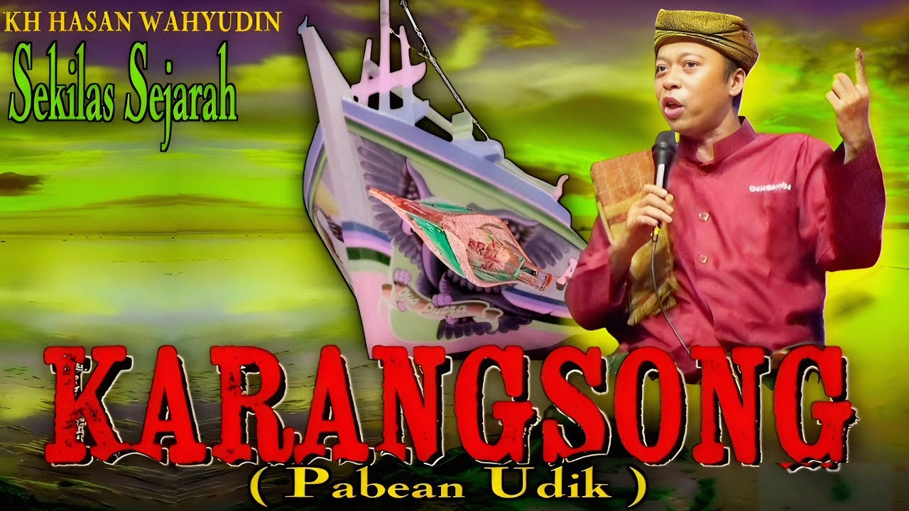 KH HASAN WAHYUDIN TERBARU DI KARANGSONG
