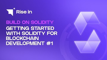 Getting Started with Solidity for Blockchain Development #1 | Build on Solidity