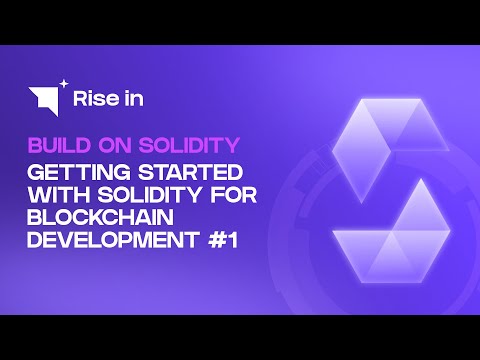 Getting Started with Solidity for Blockchain Development #1 | Build on Solidity