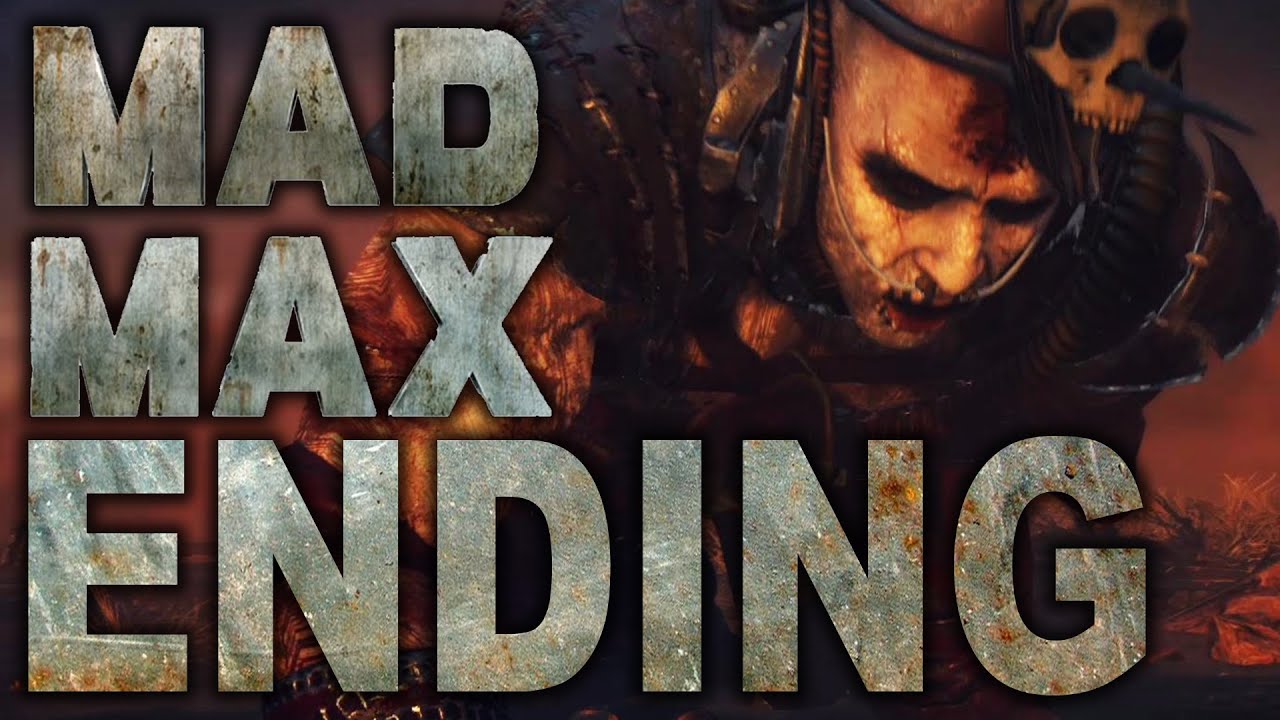 Mad Max Ending (PS4)