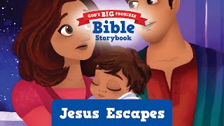 Share the true story of Joseph, Mary, and Jesus’ escaping to Egypt.