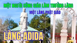 Một Người Công Giáo Làm Trưởng Làng Phât Giáo Adida - Làm Sao Để Sống Ở Đây