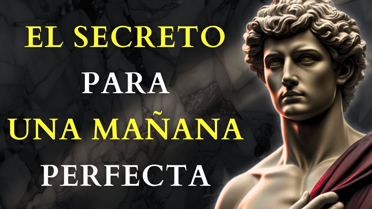 10 HÁBITOS ESTOICOS Para Practicar CADA MAÑANA y DOMINAR tu DÍA | LECCIONES de ESTOICISMO