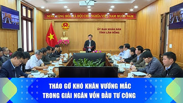 Tháo gỡ khó khăn vướng mắc trong giải ngân vốn đầu tư công