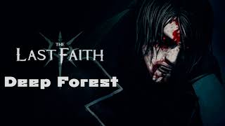 The Last Faith - OST - Deep Forest