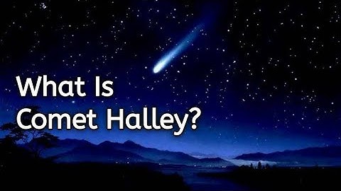 What Is Halley