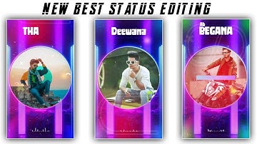 New best status editing 2021 | kinemaster video editing 2021 | whatsapp status editing video