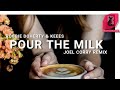 Robbie Doherty Keees Pour The Milk Joel Corry Remix mp3