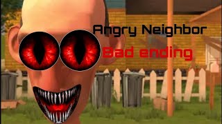 Angry Neighbor Bad Ending