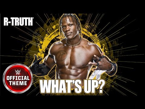 R-Truth - What's Up? (Entrance Theme)