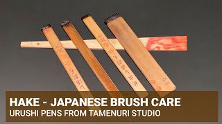 Japanese hake - how to take care of your urushi brush