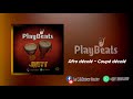 PlayBeats Afro Décalé Coupé Décalé By DOTT PlayBeats Afro Décalé Coupé Décalé By DOTT
