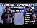 Comment composent les groupes de metal   le local de rpt 28