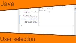 Java Ep17 - User selection