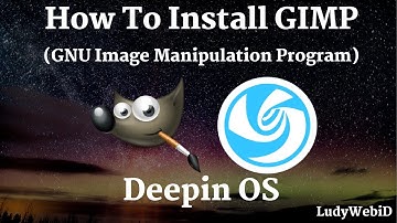 How To Install GIMP On Deepin OS