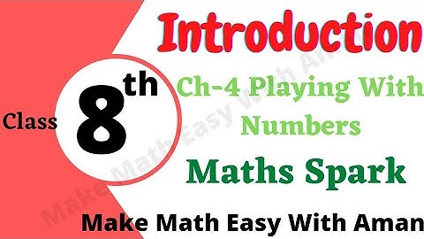Class 8th Ch- 4 - Playing With Numbers Introduction | Part 1 | Coding Decoding |General Form #Decode