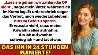 Mein Vater sagte: "Lass sie sterben." Er wollte mir mein Erbe von 15 Millionen Euro wegnehmen.