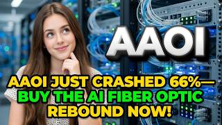 AAOI Just Crashed 66% - Buy the AI Fiber Optic Rebound Now! | AAOI Stock Analysis