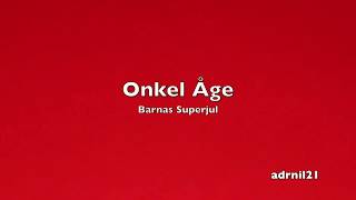 Watch Barnas Superjul Onkel Age video