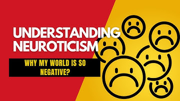 Understanding Neuroticism  Mental Health Monday