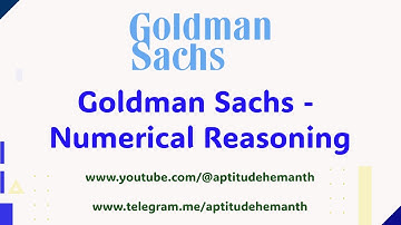 Goldman Sachs  - Numerical Reasoning - Previous Q