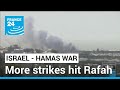 More deadly strikes in Rafah as fighting rages elsewhere in Gaza • FRANCE 24 English