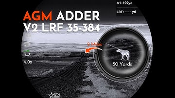 AGM Adder V2 LRF 35-384 Image Quality from 50 yards to 2 miles