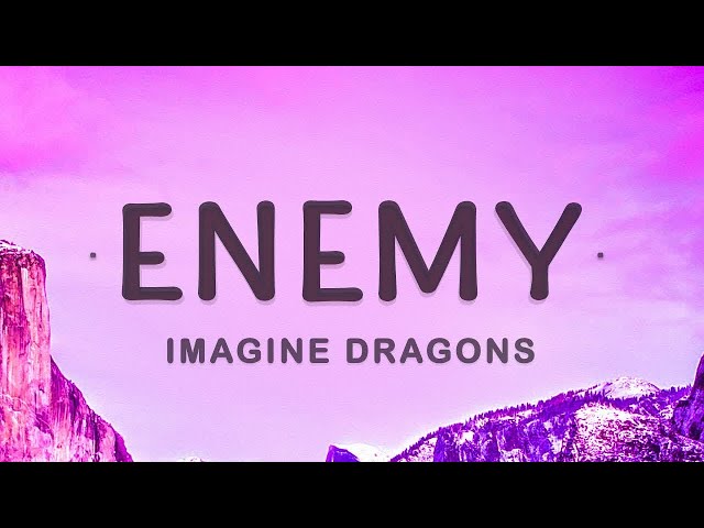 [1 HOUR 🕐] Imagine Dragons u0026 jid - Enemy (Lyrics) | Oh the misery everybody wants to be my enemy class=