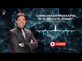 🟢 ¿Cómo MOVER PRODUCTOS en el negocio Amway? - (Mauricio Castillo)