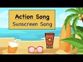 Action Song: Sunscreen Song (Music and Movement Activity)