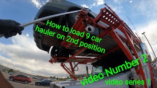 Celebrity How to load 9 car hauler position number 2. Wealth