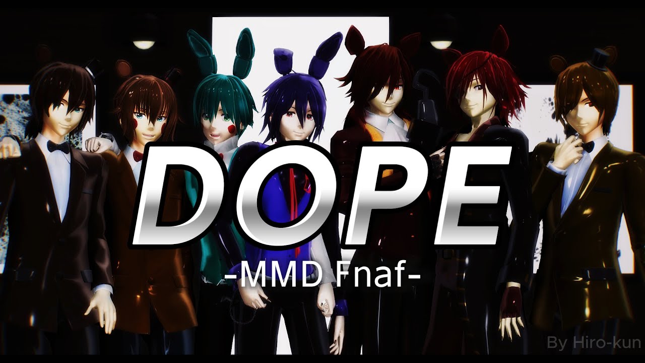 |MMD Fnaf| - Dope