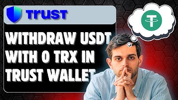How to Withdraw USDT TRC20 With 0 TRX in Trust Wallet (No TRX Needed)