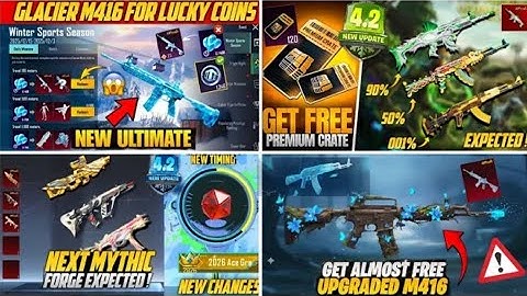 FINALLY M416 GLACIER IS BACK🥶| 4.2 NEXT MYTHIC FORGE😍| NEXT PREMIUM CRATE🔥| NEXT UPGRADED M416🤯PUBGM