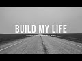 Build My Life - Pat Barrett, Maverick City | Instrumental worship | Prayer Music | Piano   Pad