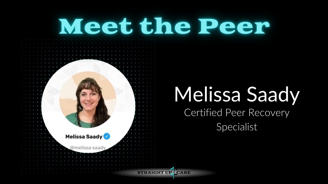 Meet the Peer: Melissa Saady -
