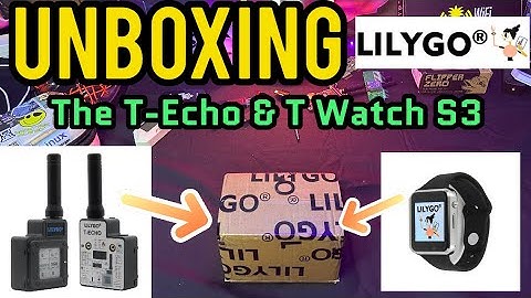 Unboxing LILYGO T-Echo and T-Watch S3: High-Quality Off-Grid Communication Devices! 📶