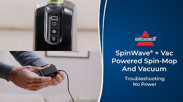 Troubleshooting No Power | SpinWave® + Vac Powered Spin-Mop And Vacuum