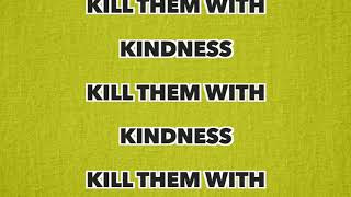 Idles - Kill Them With Kindness (Full Song Lyrics)