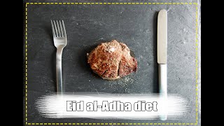 Eid al Adha diet and how to follow it