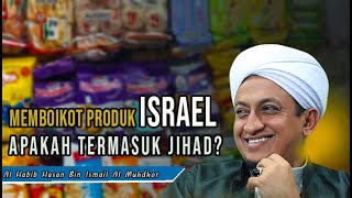Boikot Produk Israel-Habib Hasan Al Muhdor