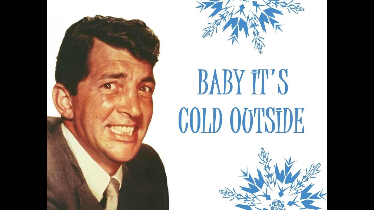 Baby It S Cold Outside Orig Lyrics Dean Martin 1959 Youtube