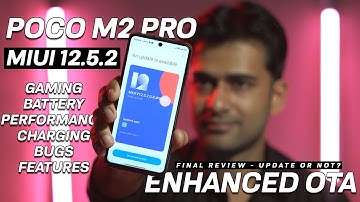 Final Review of MIUI 12.5 Enhanced Update for Poco M2 Pro, Gaming, battery, Bugs 7 Features