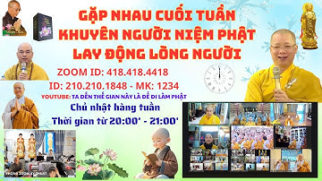 LỚP HỌC TẬP - KHAI THỊ HỘ NIỆM & GẶP NHAU CUỐI TUẦN CHỦ NHẬT ngày 30/11/2025
